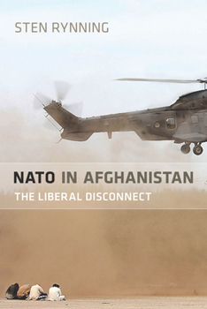 Paperback NATO in Afghanistan: The Liberal Disconnect Book