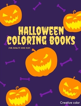 Paperback Halloween Coloring Book for Adults and Kids: Horror Pages for Special Season with Ghost Zombies Skull Ghost Doll Mummy Children Preschool teen Book