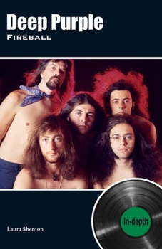 Paperback Deep Purple Fireball: In-depth Book