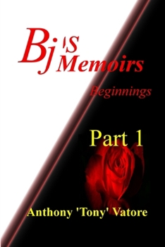 Paperback Bj's Memoirs, Beginning Book