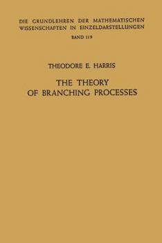 Hardcover The Theory of Branching Processes Book