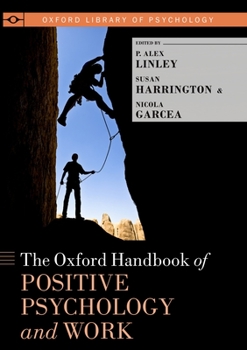 Paperback The Oxford Handbook of Positive Psychology and Work Book