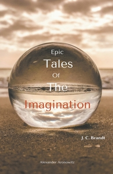Paperback Epic Tales Of The Imagination Book