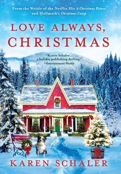 Hardcover Love Always, Christmas: A feel-good Christmas romance from writer of Netflix's A Christmas Prince Book