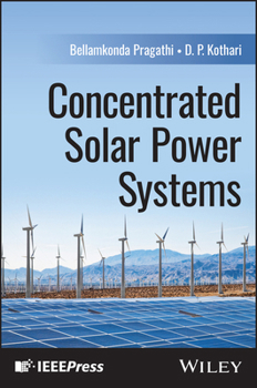 Hardcover Concentrated Solar Power Systems Book