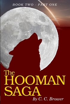 Paperback The Hooman Saga: Book 2 - Part One Book