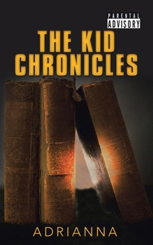 Paperback The Kid Chronicles Book