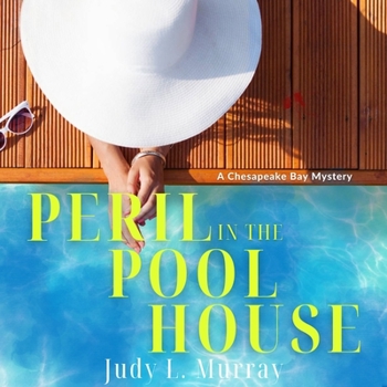 Audio CD Peril in the Pool House: A Chesapeake Bay Mystery Book