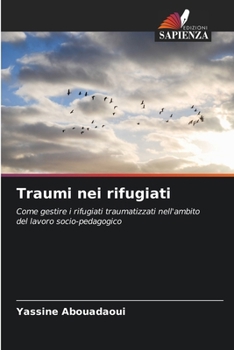 Paperback Traumi nei rifugiati [Italian] Book