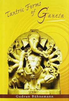 Hardcover Tantric Forms of Ganesa Book