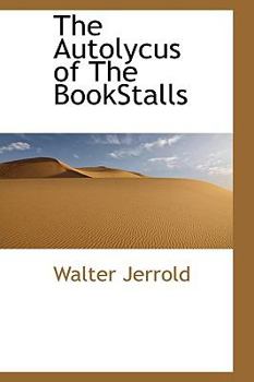 Paperback The Autolycus of the Bookstalls Book
