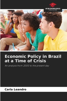 Paperback Economic Policy in Brazil at a Time of Crisis Book