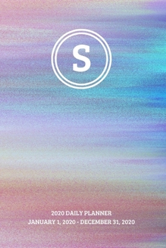 Paperback 2020 Daily Planner: Initial, letter S; January 1, 2020 - December 31, 2020; 6" x 9" Book