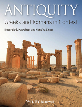 Hardcover Antiquity: Greeks and Romans in Context Book