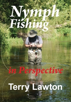 Paperback Nymph Fishing in Perspective Book