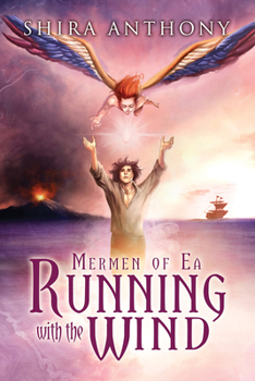 Running with the Wind - Book #3 of the Mermen of Ea