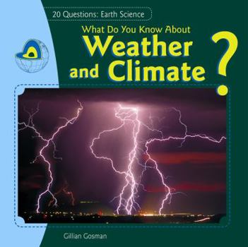 Paperback What Do You Know about Weather and Climate? Book