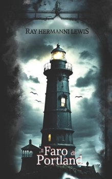 Il Faro di Portland (Italian Edition)