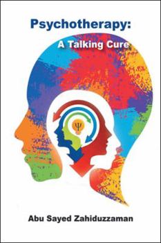 Hardcover Psychotherapy: A Talking Cure Book