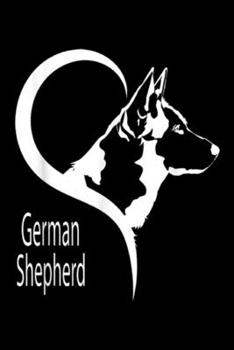 Paperback German Shepherd: I Love My Dog for German Shepherd Lovers Journal/Notebook Blank Lined Ruled 6x9 100 Pages Book