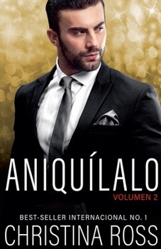 Aniquílalo, Vol. 2 (Spanish Edition)