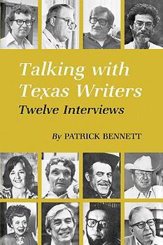 Paperback Talking with Texas Writers: Twelve Interviews Book