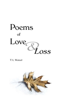 Paperback Poems of Love and Loss Book