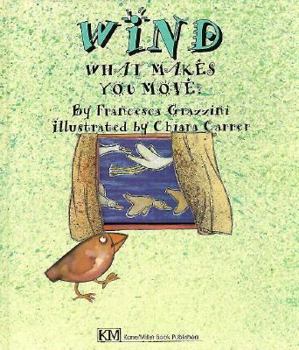 Hardcover Wind: What Makes You Move Book