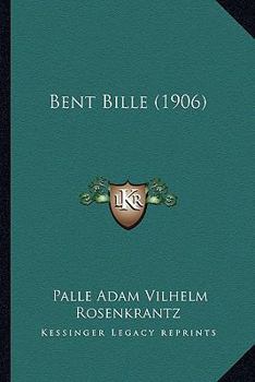 Paperback Bent Bille (1906) [Danish] Book