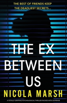 Paperback The Ex Between Us: A totally gripping psychological thriller packed with suspense Book