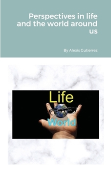 Paperback Perspectives in life and the world around us Book