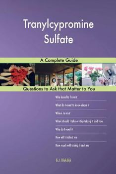 Paperback Tranylcypromine Sulfate; A Complete Guide Book