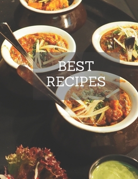 BEST Recipes: Notebook for saving recipes, kitchen notebook