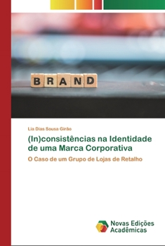 Paperback (In)consistências na Identidade de uma Marca Corporativa [Portuguese] Book