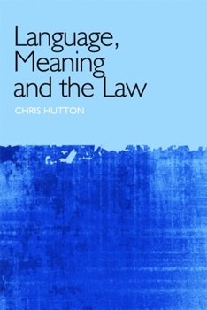 Hardcover Language, Meaning and the Law Book
