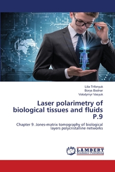 Paperback Laser polarimetry of biological tissues and fluids P.9 Book