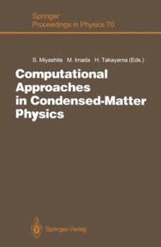 Paperback Computational Approaches in Condensed-Matter Physics: Proceedings of the 6th Nishinomiya-Yukawa Memorial Symposium, Nishinomiya, Japan, October 24 and Book