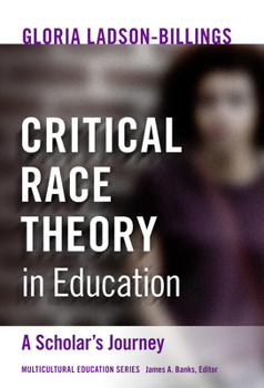 Paperback Critical Race Theory in Education: A Scholar's Journey Book