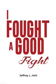 Paperback I Fought a Good Fight Book