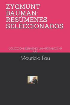 Paperback Zygmunt Bauman: Resúmenes Seleccionados: Colección Resúmenes Universitarios N° 103 [Spanish] Book