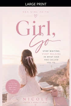 Girl, Go (Hey Girl Faith)