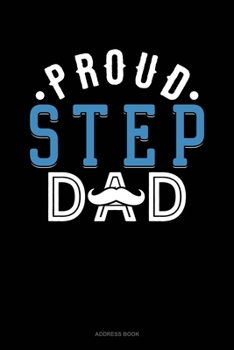 Paperback Proud Step Dad: Address Book