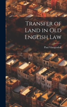 Hardcover Transfer of Land in Old English Law [Turkish] Book