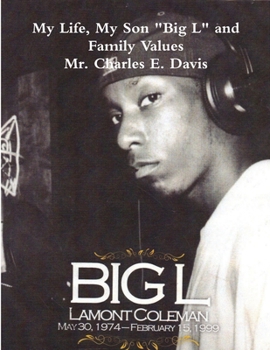Paperback My Life, My Son "Big L" and Family Values Book