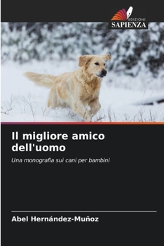 Paperback Il migliore amico dell'uomo [Italian] Book