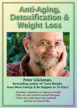 DVD Anti-Aging, Detoxification & Weight Loss Book