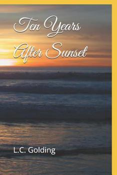 Paperback Ten Years After Sunset Book