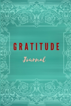 Paperback Gratitude Journal: Activate Universal Powers In Your Favor With Daily Practice, Deeper Self Cleansing Journal With Prompts Book