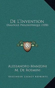 Paperback De L'Invention: Dialogue Philosophique (1858) [French] Book