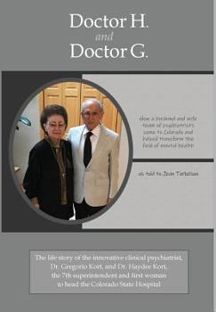 Doctor H. and Doctor G.: How a husband-and-wife team of psychiatrists came to Colorado and helped transform the field of mental health